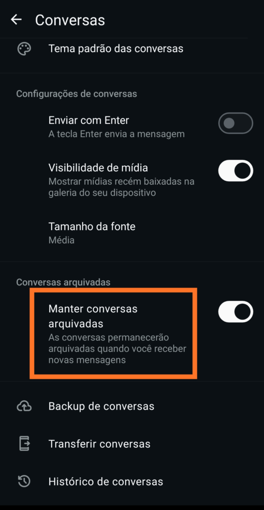 Tela de Configurações de Conversas do WhatsApp no Android com a opção Manter conversas arquivadas ativada